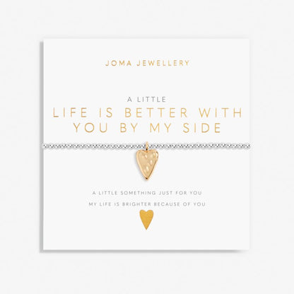 Joma Jewellery | a little Life Is Better With You By My Side Bracelet