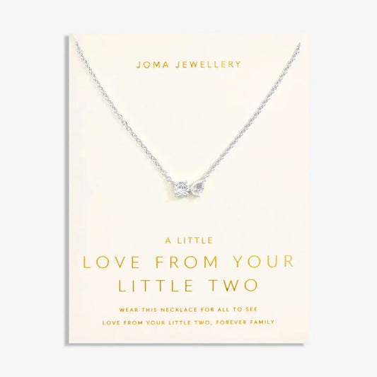 Joma Jewellery | Necklace - Love From Your Little Two