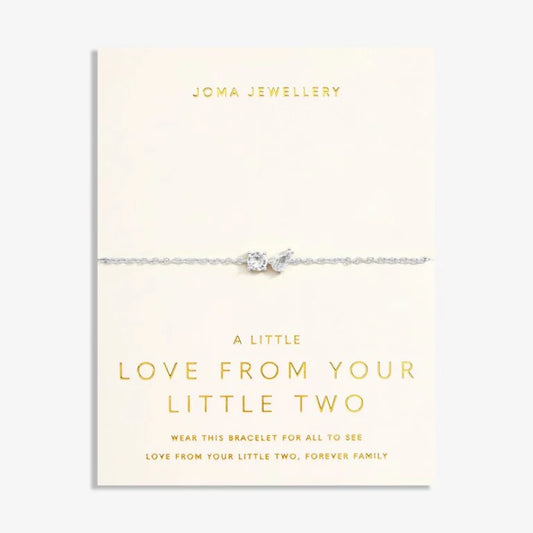 Joma Jewellery | Bracelet - Love From Your Little Two