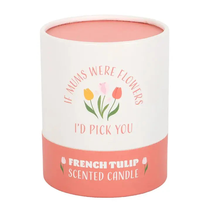If Mum's Were Flowers, French Tulip Candle