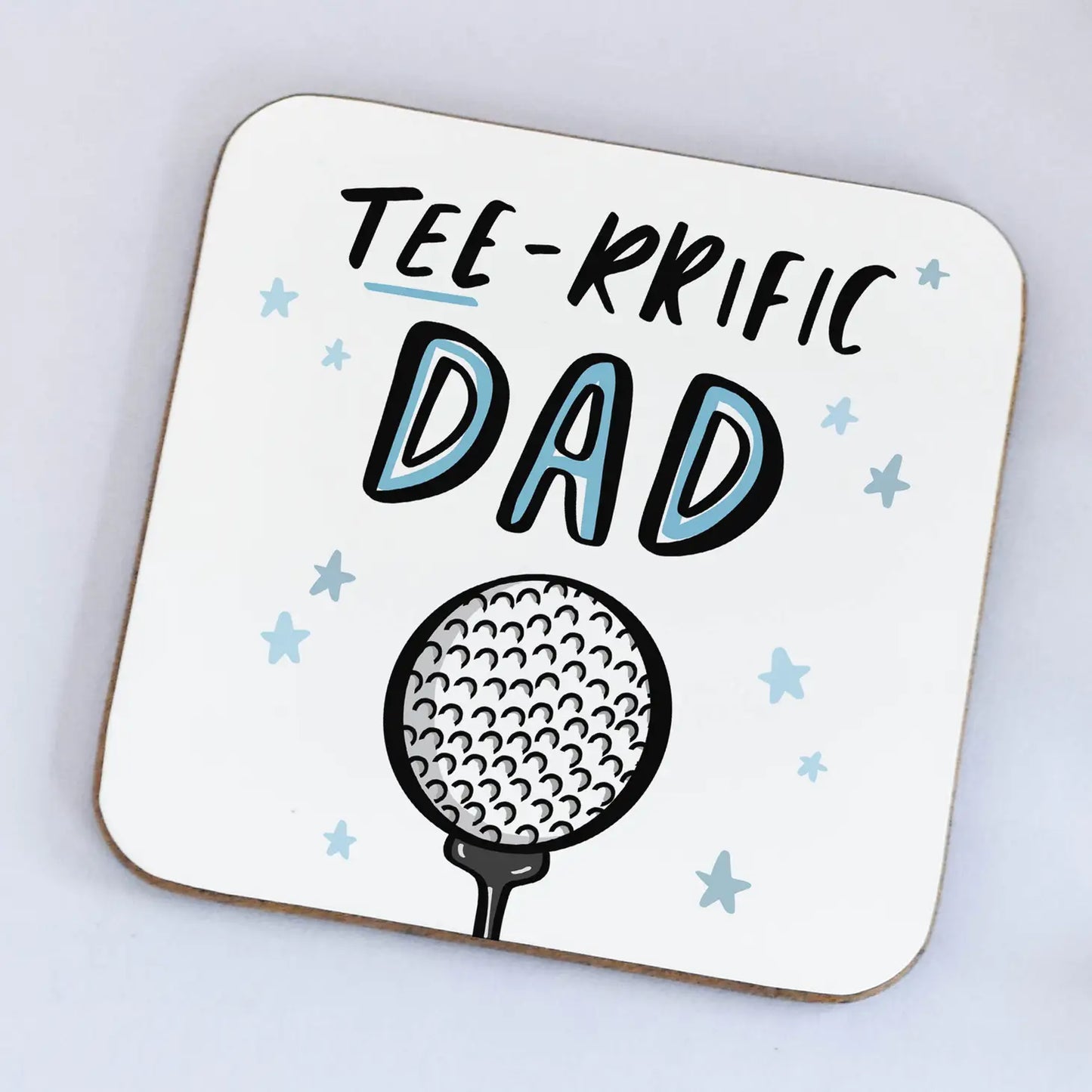 Coaster | Tee-Rrific Dad