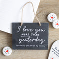Love You More Sign