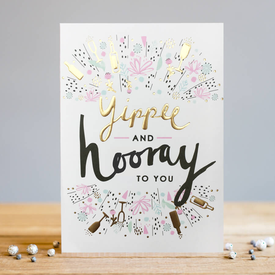 Yippee & Hooray To You Card